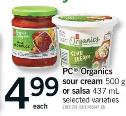 Fortinos PC ORGANICS SOUR CREAM, 500 G OR SALSA, 437 ML offer