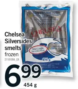 Fortinos CHELSEA SILVERSIDES SMELTS offer