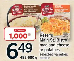 Fortinos RESER'S MAIN ST. BISTRO MAC AND CHEESE OR POTATOES offer