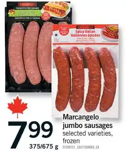 Fortinos MARCANGELO JUMBO SAUSAGES, 375/675 G offer
