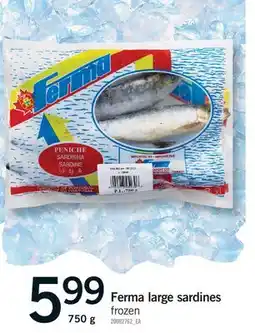 Fortinos FERMA LARGE SARDINES offer