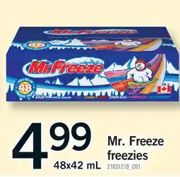Fortinos MR. FREEZE FREEZIES offer