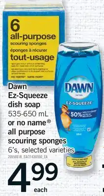 Fortinos DAWN EZ-SQUEEZE DISH SOAP, 535-650 ML OR NO NAME ALL PURPOSE SCOURING SPONGES, 6'S offer