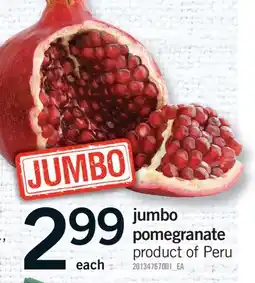 Fortinos JUMBO POMEGRANATE, JUMBO offer