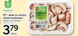 Fortinos PC WHITE OR CREMINI SLICED MUSHROOMS offer