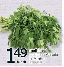 Fortinos METHI LEAF, BUNCH offer