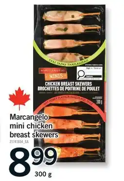 Fortinos MARCANGELO MINI CHICKEN BREAST SKEWERS offer