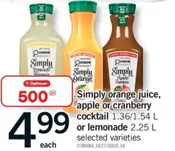 Fortinos SIMPLY ORANGE JUICE, APPLE OR CRANBERRY COCKTAIL, 1.36/1.54 L OR LEMONADE, 2.25 L offer