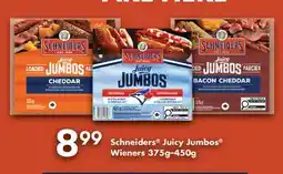 Fortinos SCHNEIDERS JUICY JUMBOS WIENERS, 375G-450G offer