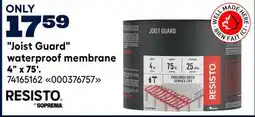 RONA Resisto Joist Guard waterproof membrane 4 x 75' offer
