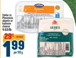 Marché Adonis Cedar or Phoenicia akawie or halloom cheese offer