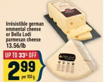 Marché Adonis Irrésistible german emmental cheese or Bella Lodi parmesan cheese offer