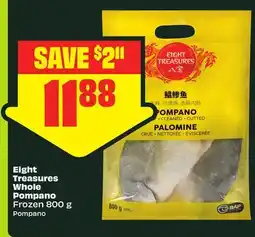 FreshCo Eight Treasures Whole Pompano Frozen offer