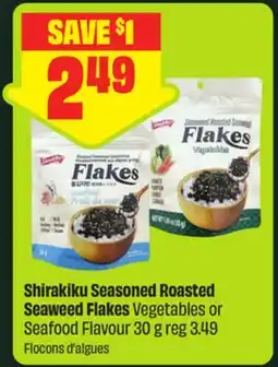 FreshCo Shirakiku Seasoned Roasted Seaweed Flakes Vegetables or Seafood Flavour offer