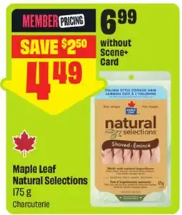 FreshCo Maple Leaf Natural Selections 175 g - Scene+ offer offer