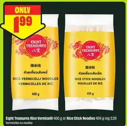 FreshCo Eight Treasures Rice Vermicelli 400 g or Rice Stick Noodles 454 g offer