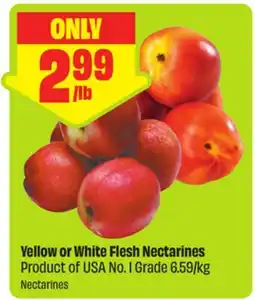 FreshCo Yellow or White Flesh Nectarines Product of USA No. I Grade 6.59/kg offer