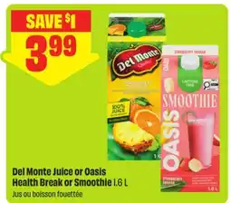 FreshCo Del Monte Juice or Oasis Health Break or Smoothie offer