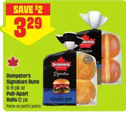 FreshCo Dempster's Signature Buns 6-8 pk or Pull-Apart Rolls 12 pk offer