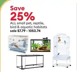 Petsmart ALL small pet, reptile, bird & aquatic habitats offer