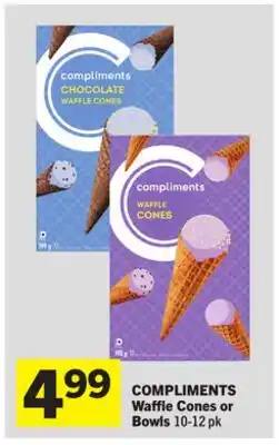 Foodland COMPLIMENTS Waffle Cones or Bowls offer