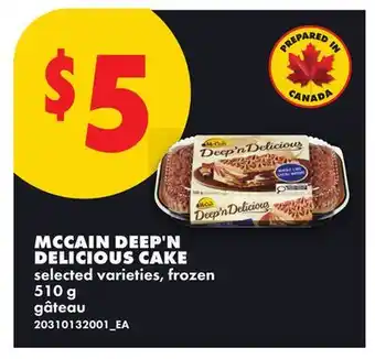 No Frills MCCAIN DEEP'N DELICIOUS CAKE offer