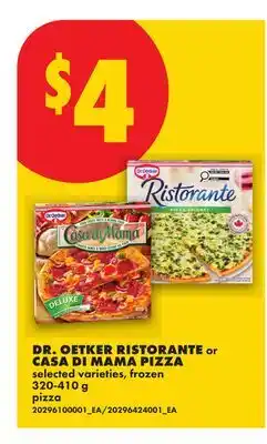 No Frills DR. OETKER RISTORANTE or CASA DI MAMA PIZZA offer