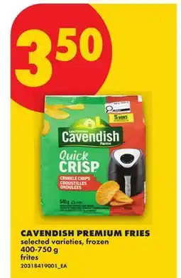 No Frills CAVENDISH PREMIUM FRIES offer