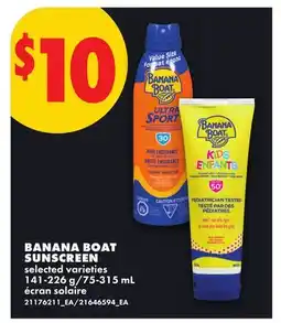 No Frills BANANA BOAT SUNSCREEN, 141-226 G / 75-315 ML offer