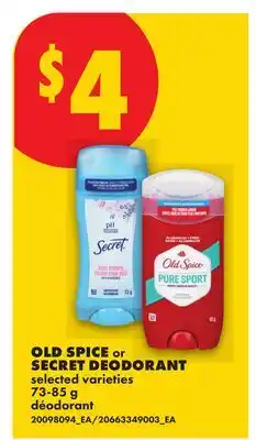 No Frills OLD SPICE or SECRET DEODORANT offer
