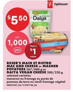 No Frills RESER'S MAIN ST BISTRO MAC AND CHEESE OR MASHED POTATOES 567/680 G OR DAIYA VEGAN CHEESE 200/220 G offer