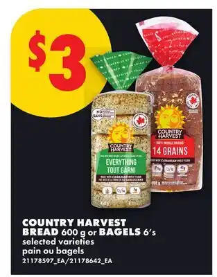 No Frills COUNTRY HARVEST BREAD 600 G OR BAGELS 6'S offer