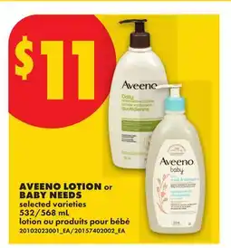 No Frills AVEENO LOTION or BABY NEEDS, 532/568 ml offer