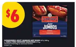 No Frills SCHNEIDERS JUICY JUMBOS HOT DOGS 375/450 g OR ASSORTED SMOKED SAUSAGES offer