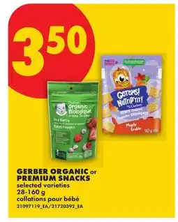 No Frills GERBER ORGANIC or PREMIUM SNACKS offer