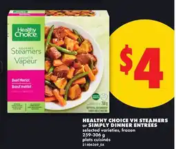 No Frills HEALTHY CHOICE VH STEAMERS or SIMPLY DINNER ENTREES offer