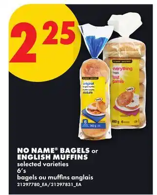 No Frills NO NAME BAGELS or ENGLISH MUFFINS, 6'S offer
