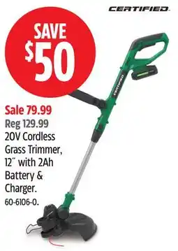 Canadian Tire CERTIFIED 20V Cordless Grass Trimmer offer