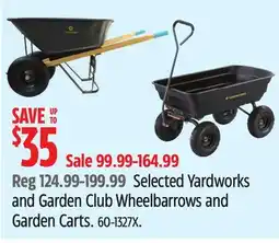Canadian Tire Selected Yardworks and Garden Club Wheelbarrows and Garden Carts offer