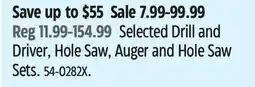 Canadian Tire Selected Maximum Drill and Driver, Hole Saw, Auger and Hole Saw Sets offer