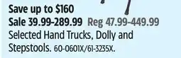 Canadian Tire Selected Hand Trucks, Dolly and Stepstools offer