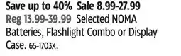 Canadian Tire Selected NOMA Batteries, Flashlight Combo or Display Case offer