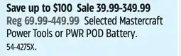 Canadian Tire Selected Mastercraft Power Tools or PWR POD Battery offer