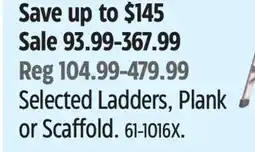 Canadian Tire Mastercraft Selected Ladders, Plank or Scaffold offer