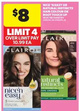 Real Canadian Superstore NICE'N EASY OR NATURAL INSTINCTS HAIR COLOUR OR ROOT TOUCH UP offer