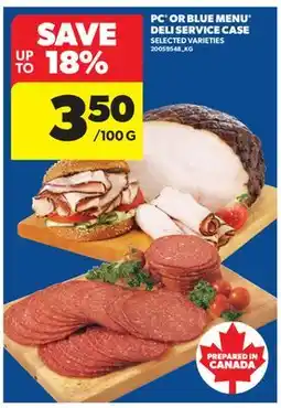 Real Canadian Superstore PC OR BLUE MENU DELI SERVICE CASE offer