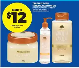 Real Canadian Superstore TREE HUT BODY SCRUBS, WASH OR OIL offer