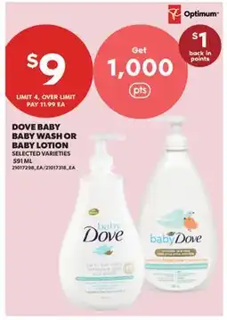 Real Canadian Superstore DOVE BABY BABY WASH OR BABY LOTION offer
