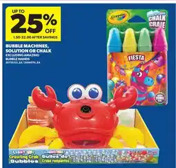 Real Canadian Superstore BUBBLE MACHINES, SOLUTION OR CHALK offer