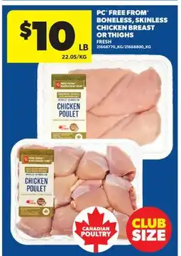 Real Canadian Superstore PC FREE FROM BONELESS, SKINLESS CHICKEN BREAST OR THIGHS offer
